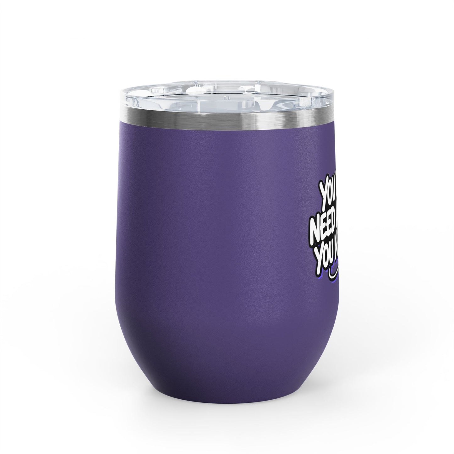 You don't need a filter you need me Tumbler