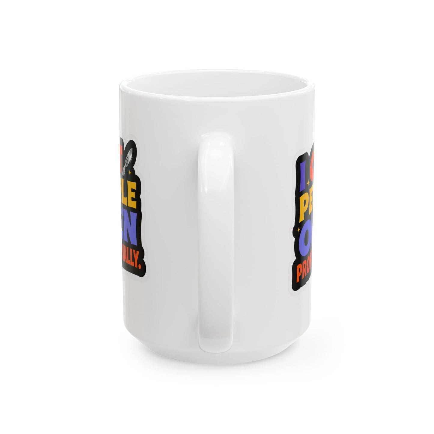 I cut people open professionally Mug