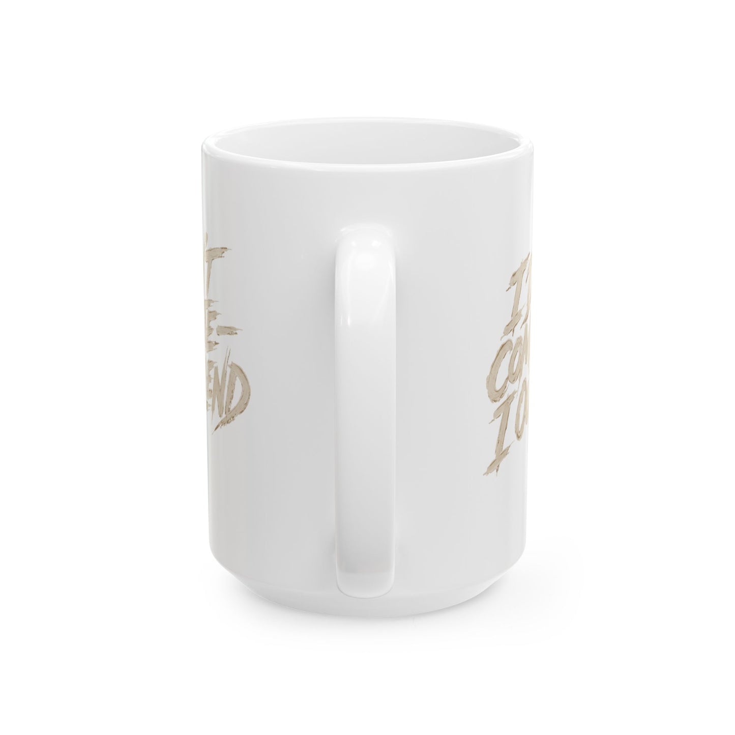 I don't compete I out blend  Mug