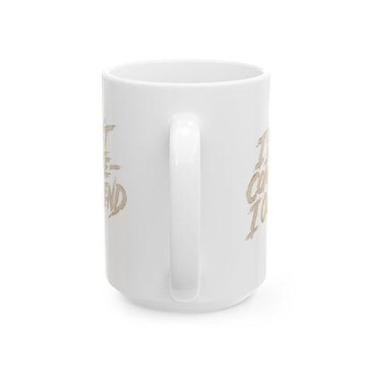 I don't compete I out blend  Mug