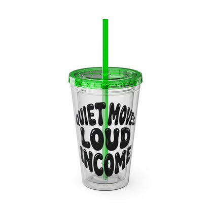Quiet moves. Loud income Insulated Cup