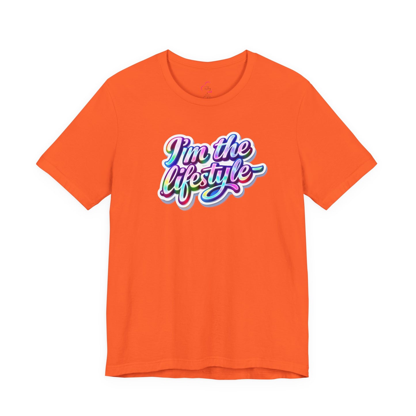 I'm the lifestyle T-shirt