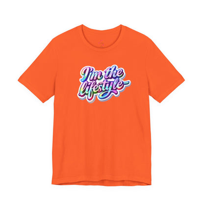 I'm the lifestyle T-shirt