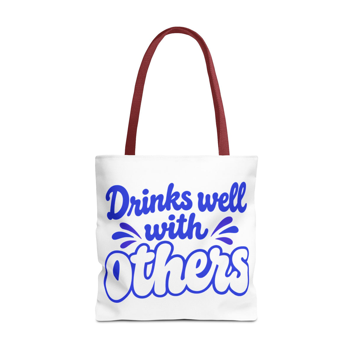 Drinks well with others Tote Bag