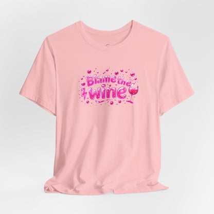 Blame the wine T-shirt