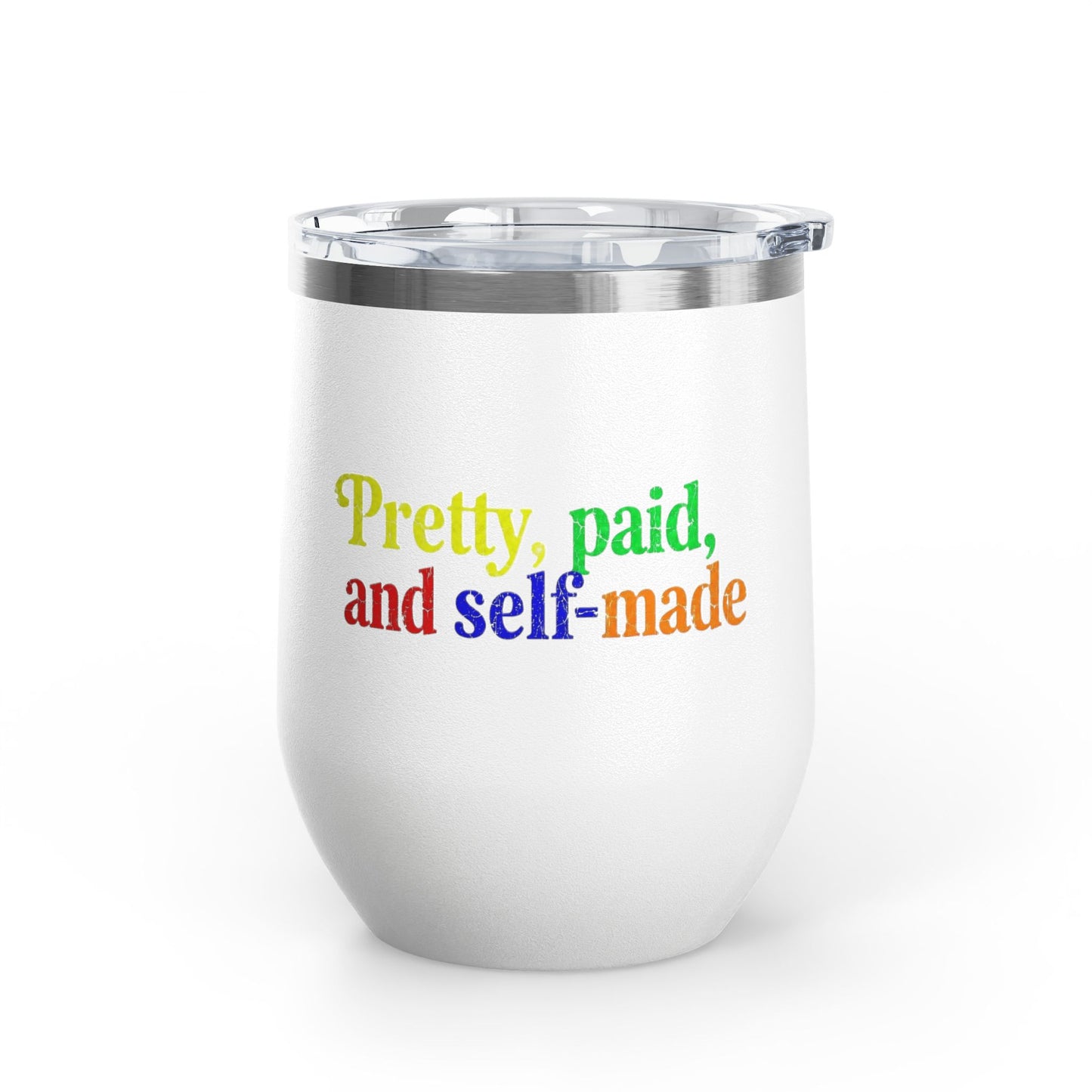 Pretty, paid, and self-made Tumbler