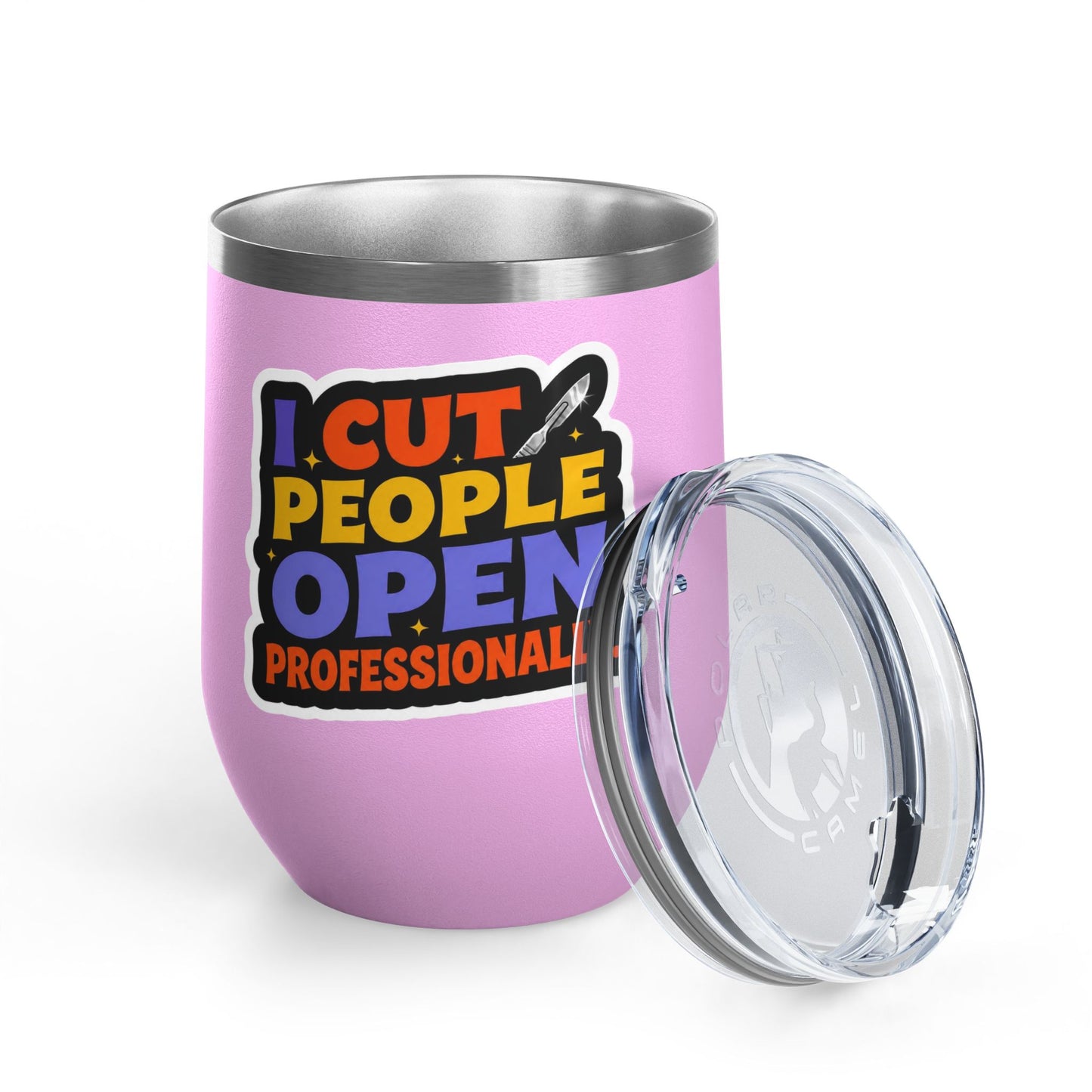 I cut people open professionally Tumbler