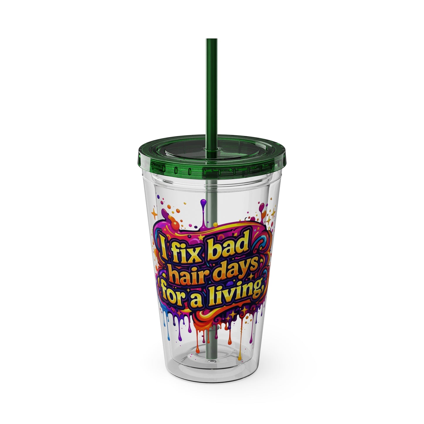 I fix bad hair days for a living Clear Insulated Cup