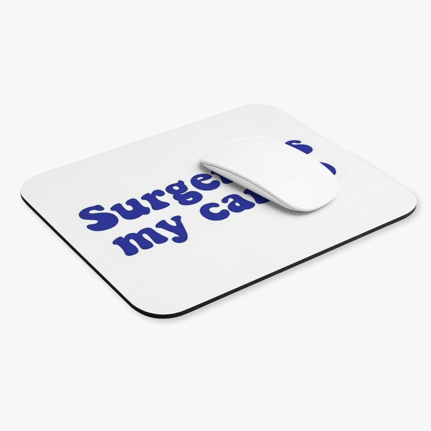 Surgery is my cardio Mouse Pad