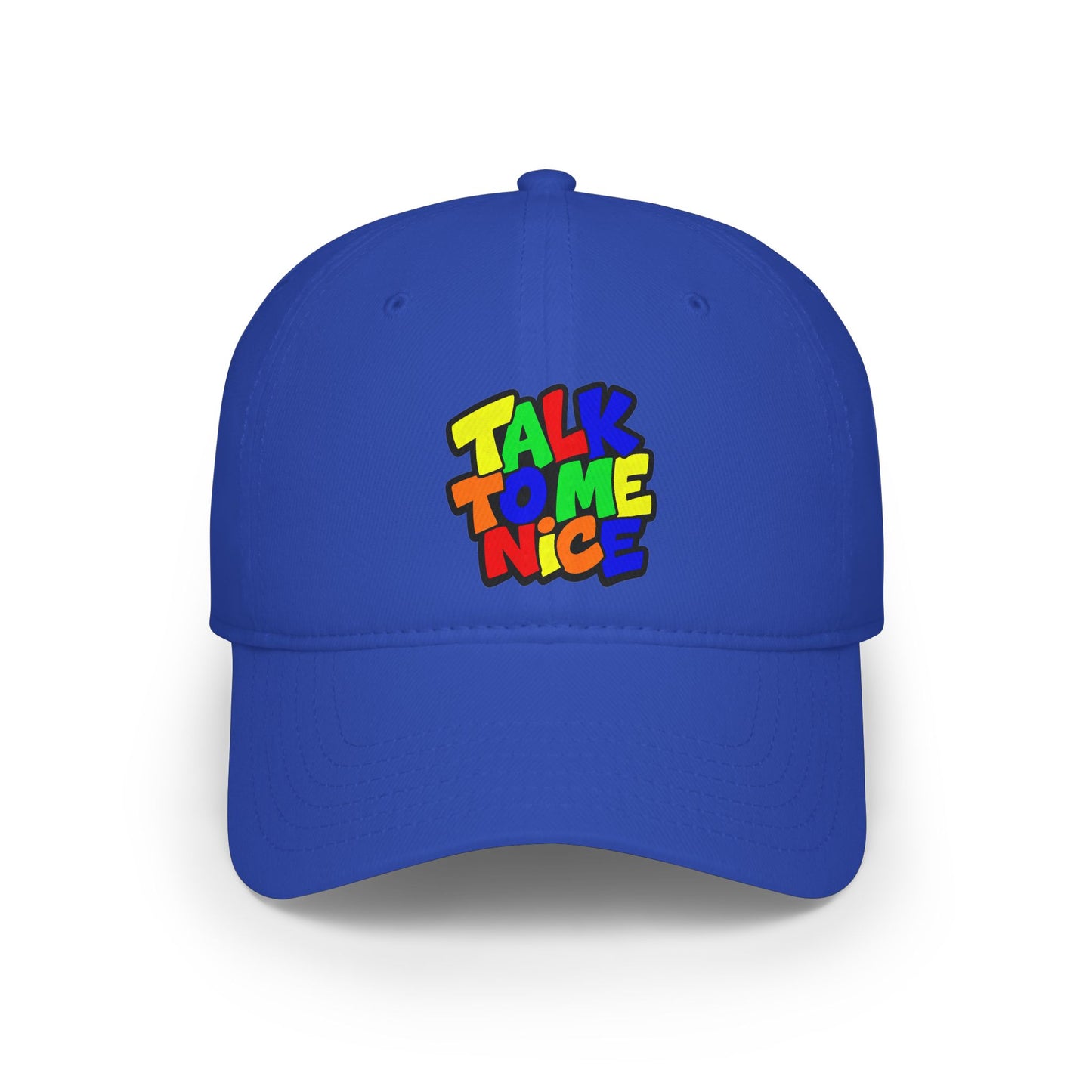 Talk to me nice Baseball Cap