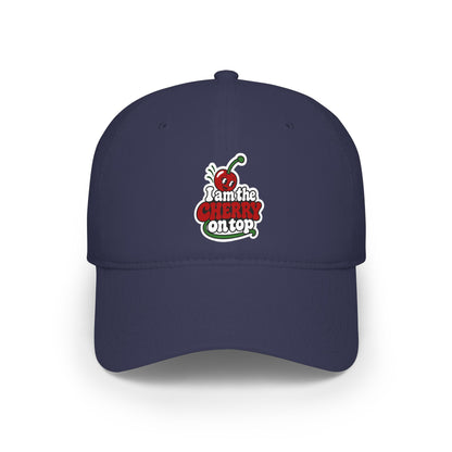 I am the cherry on top Baseball Cap