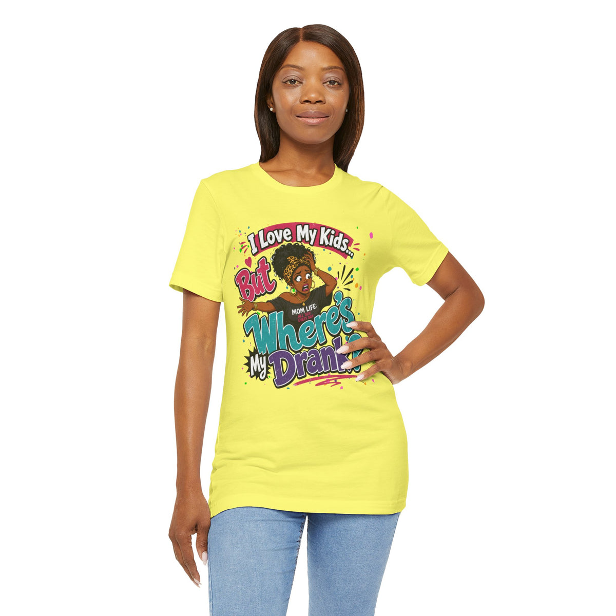 I love my kids but where's my drank? T-shirt