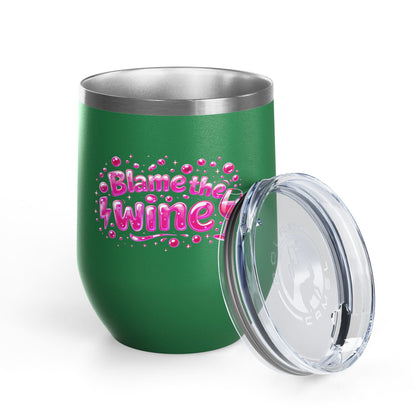 Blame the wine Wine Tumbler