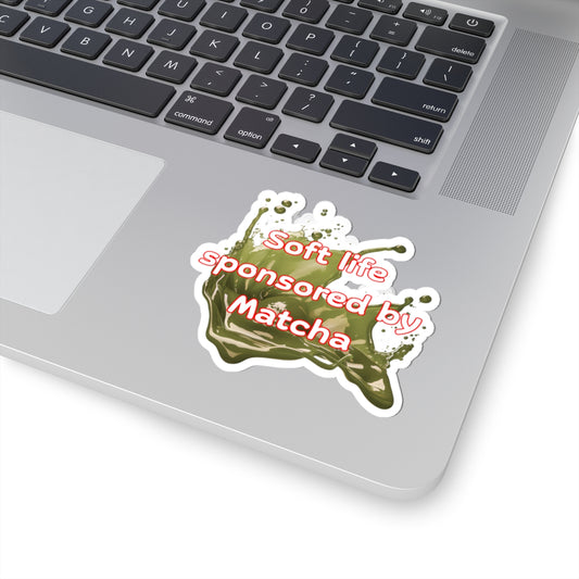 Soft life sponsored by Matcha Sticker
