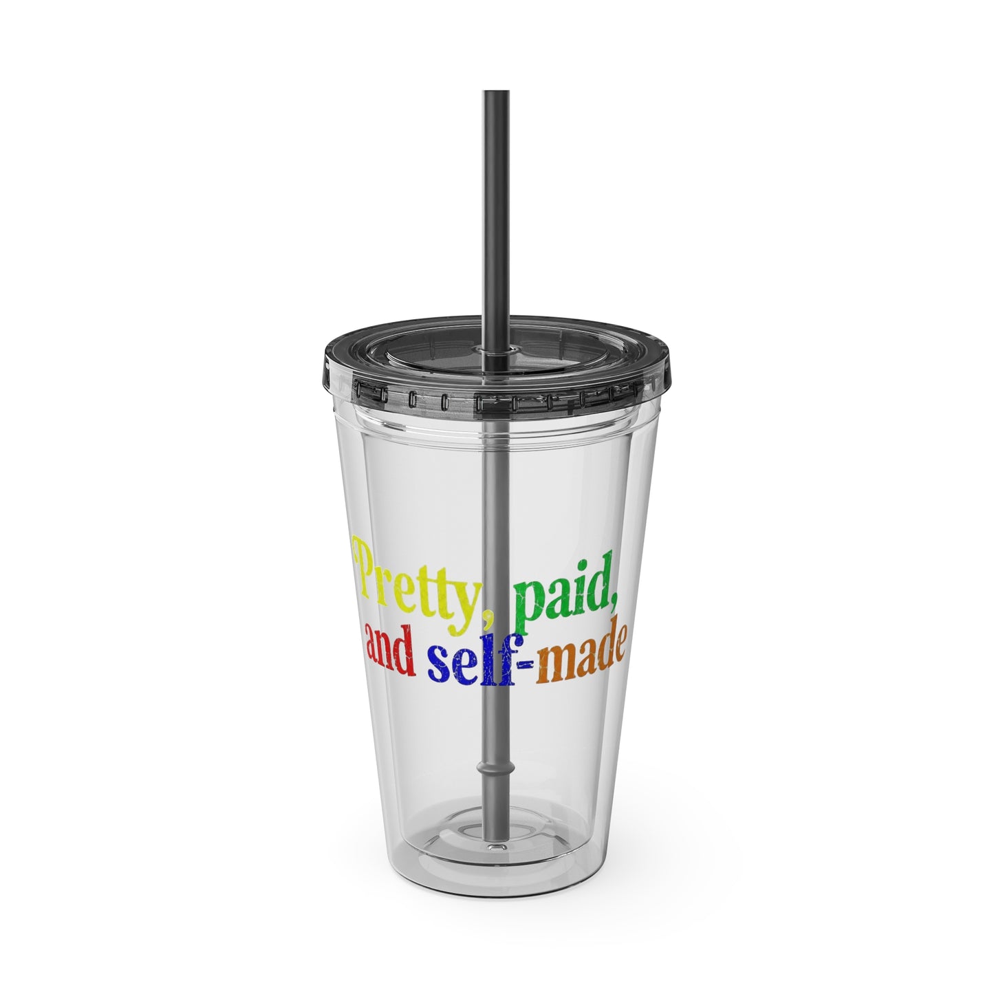 Pretty, paid, and self-made Insulated Cup