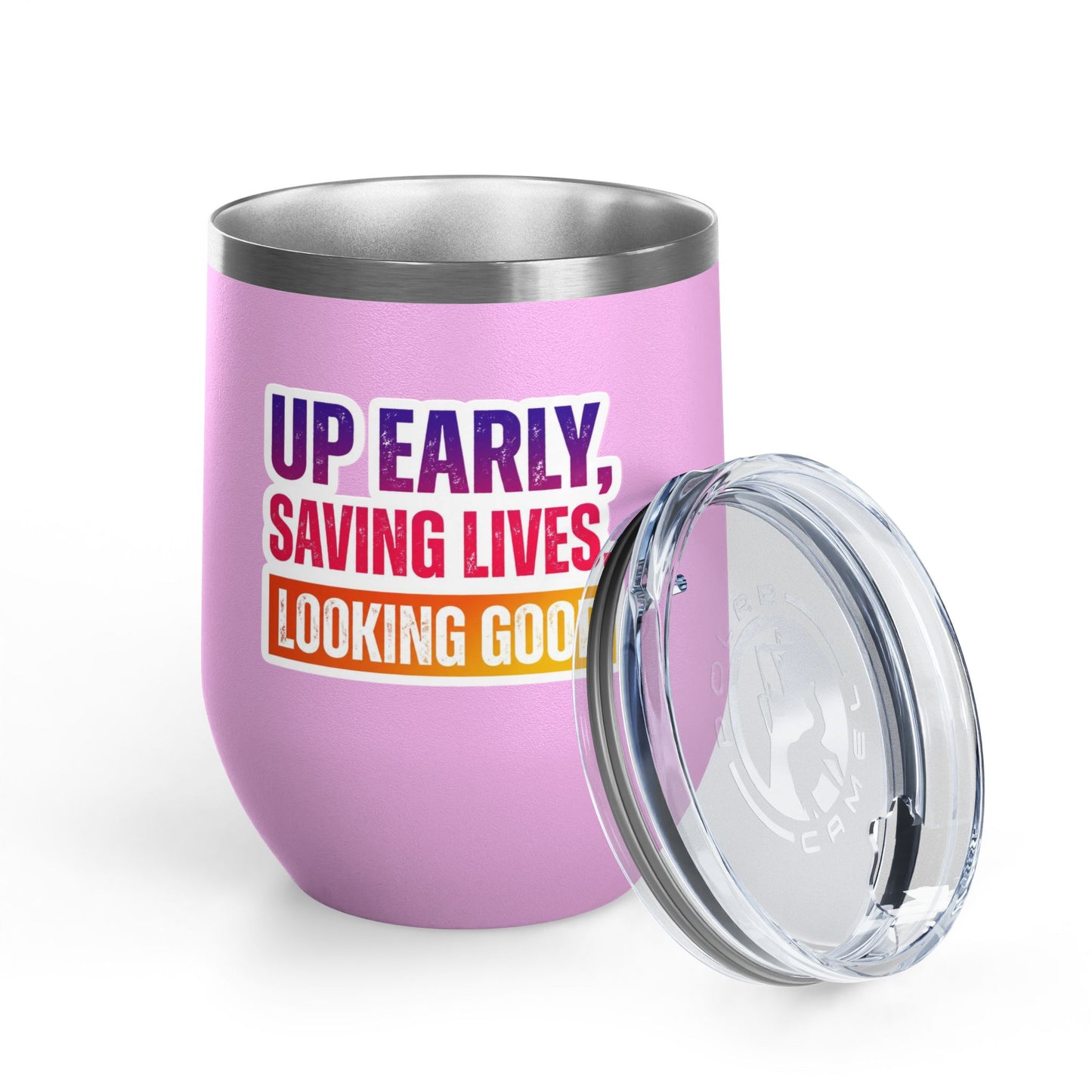 Up early, saving lives, looking good Tumbler