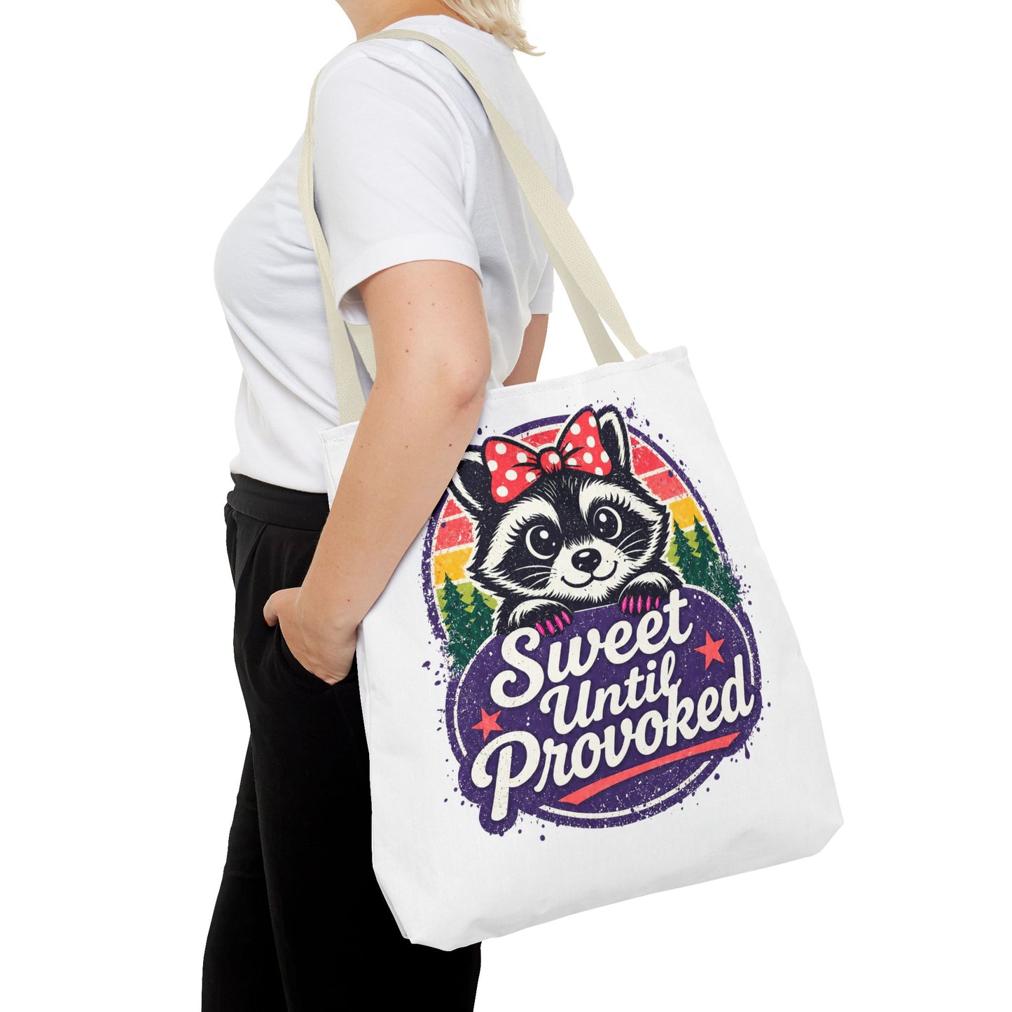 Sweet until provoked Tote Bag