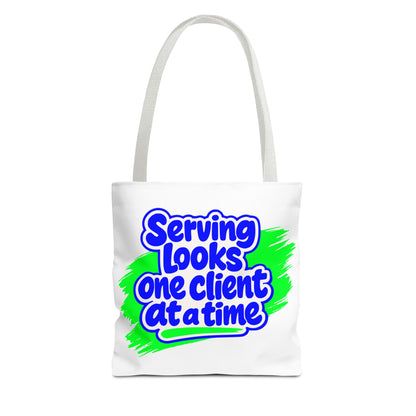 Serving looks one client at a time Tote Bag