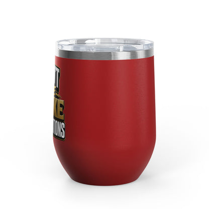 I don't have broke conversations Wine Tumbler