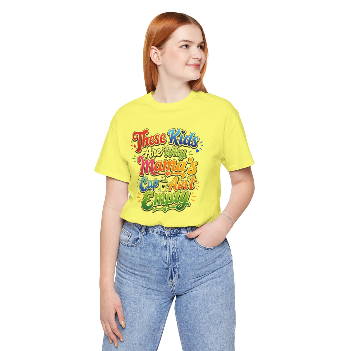 These kids are the reason mama's cup ain't empty T-shirt