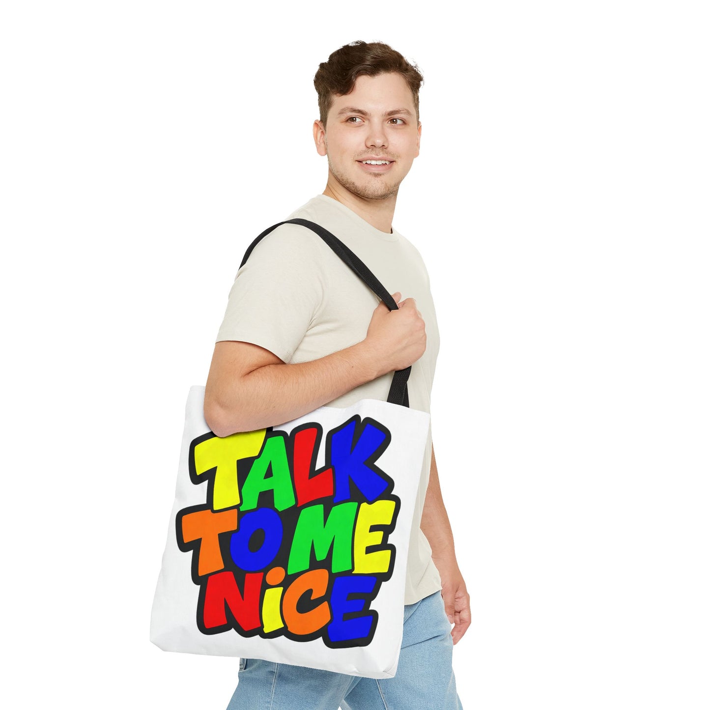 Talk to me nice Tote Bag