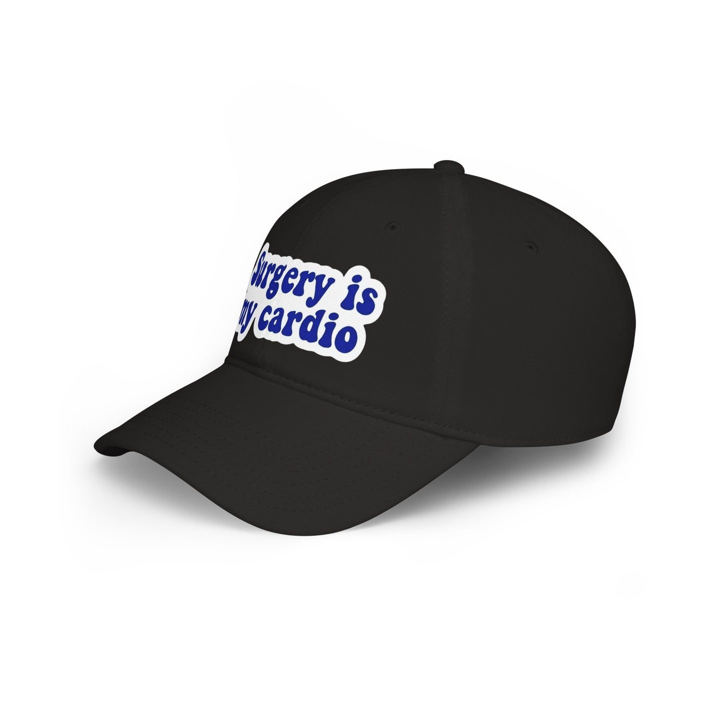 Surgery is my cardio Baseball Cap