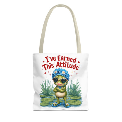 I've earned this attitude Tote Bag