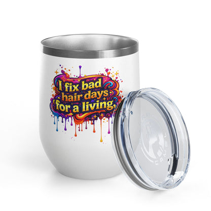 I fix bad hair days for a living Tumbler