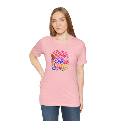 Pray, sip, slay T-shirt