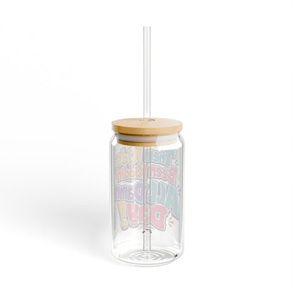 Them kids been kiddin all damn day! Sipper Glass