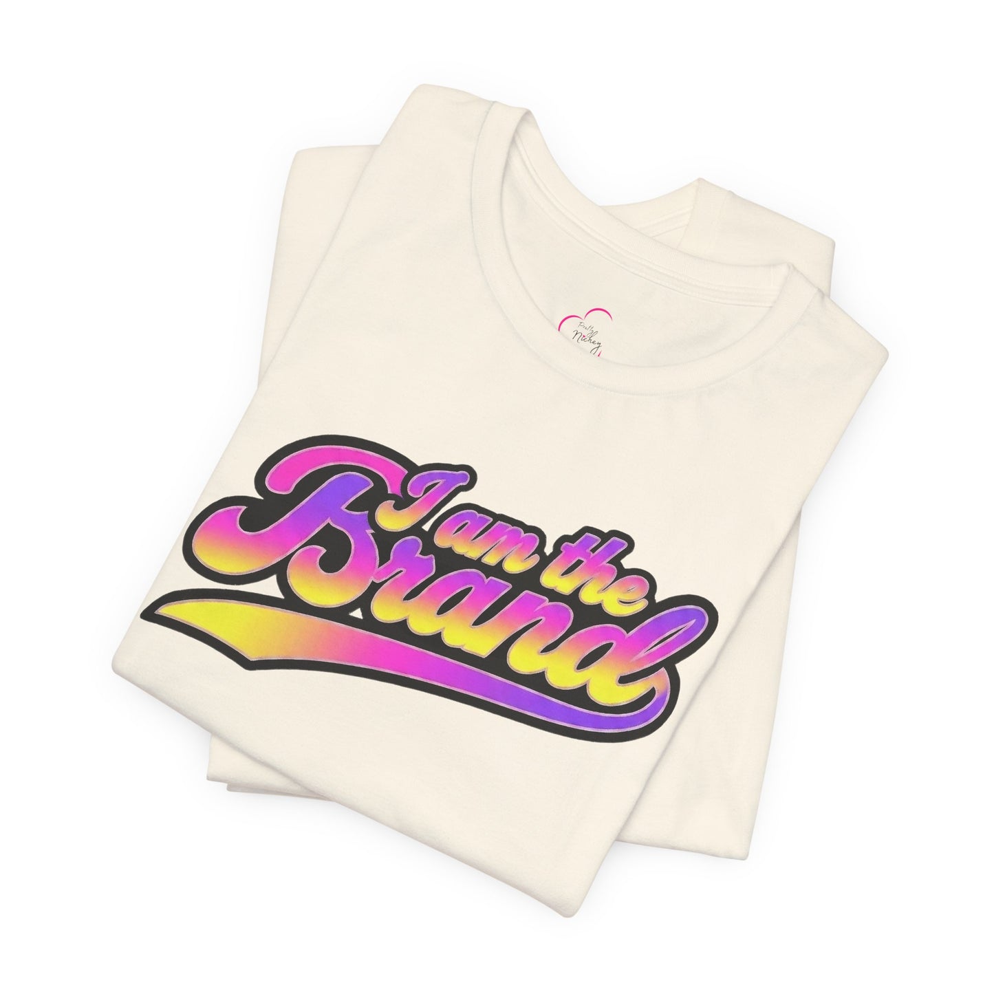 I am the brand T-shirt