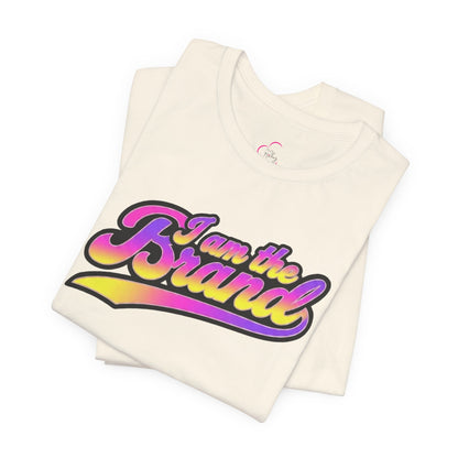 I am the brand T-shirt