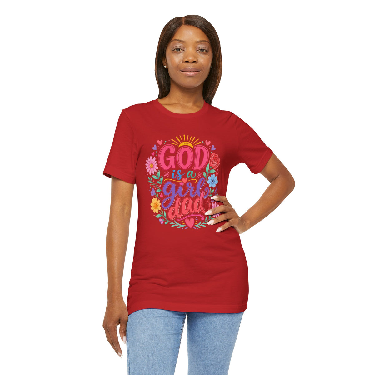 GOD is a girl dad T-shirt