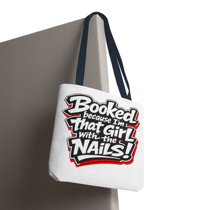 Booked because I'm that girl with the nails Tote Bag