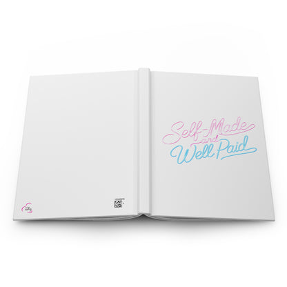 Self-made & well paid Hardcover Journal