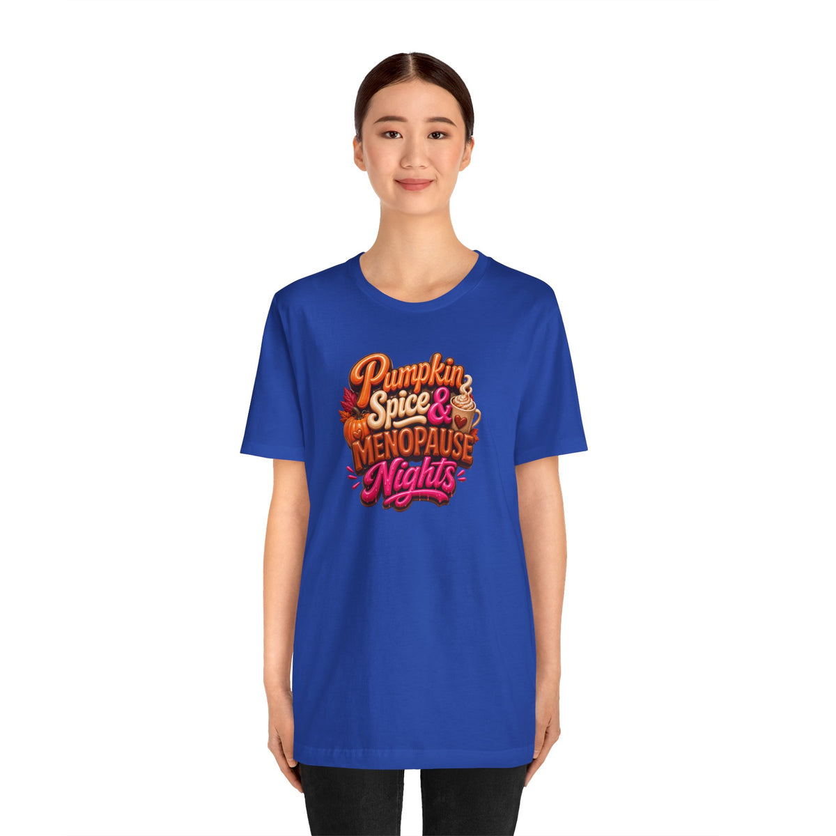 Pumpkin spice & menopause nights T-shirt
