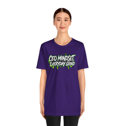 CEO mindset, everyday grind T-shirt