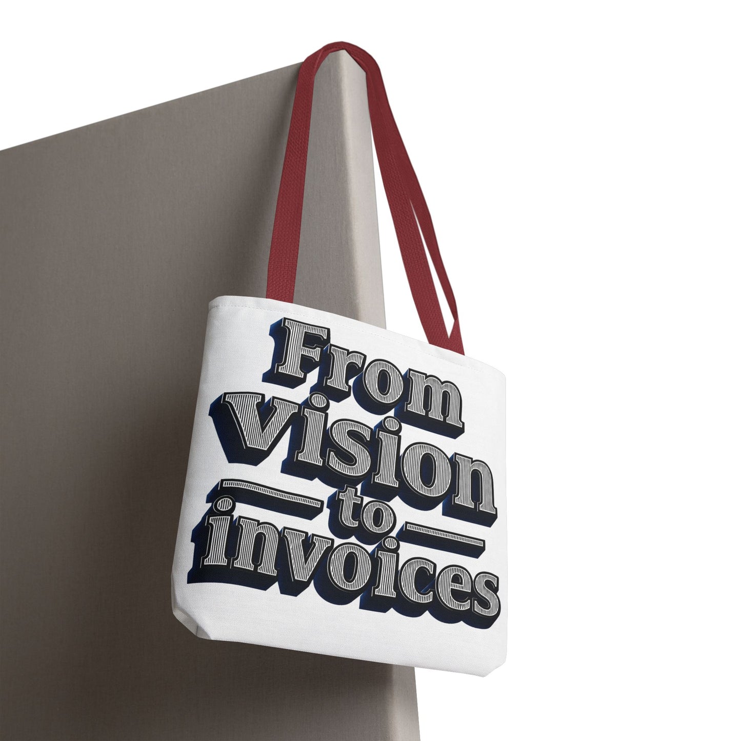 From vision to invoices Tote Bag