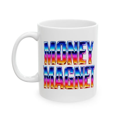 Money magnet Mug