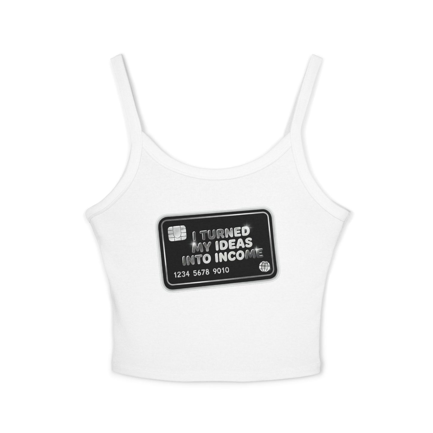 I turned my ideas into income Tank Top