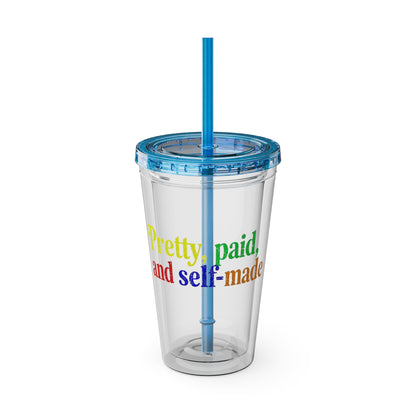 Pretty, paid, and self-made Insulated Cup