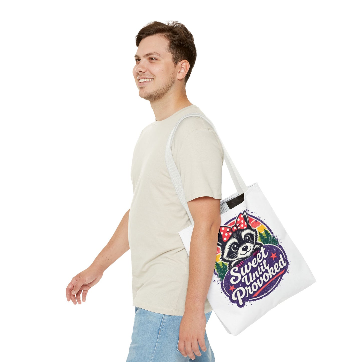 Sweet until provoked Tote Bag