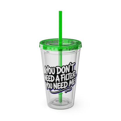 You don't need a filter you need me Insulated Cup