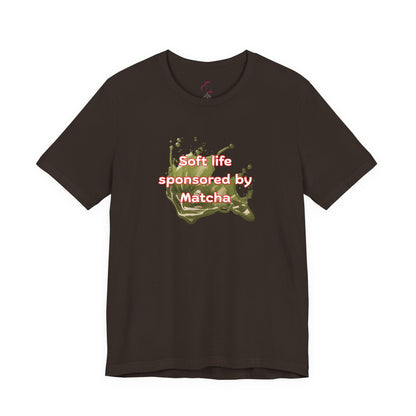 Soft life sponsored by Matcha T-shirt