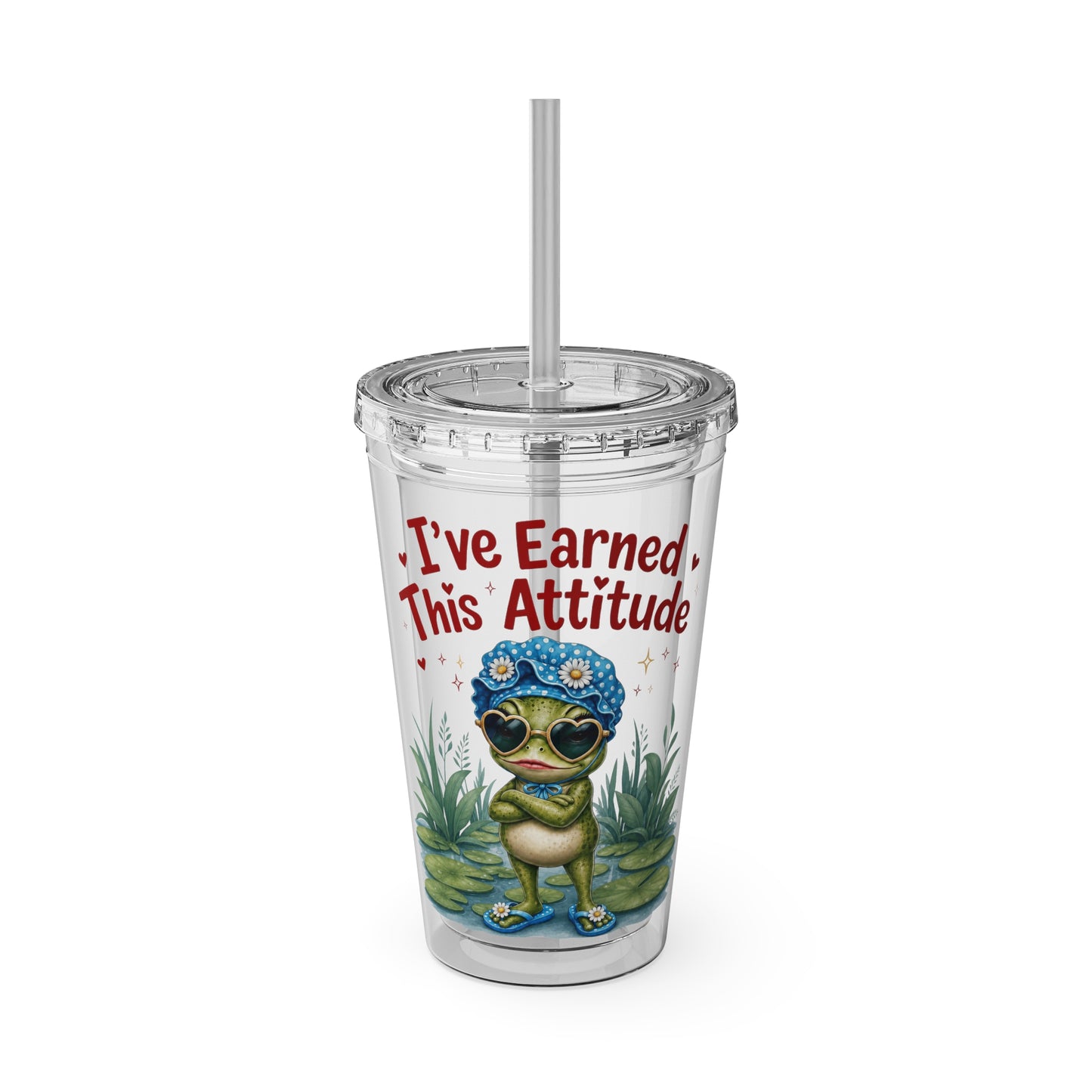 I've earned this attitude Clear Insulated Cup