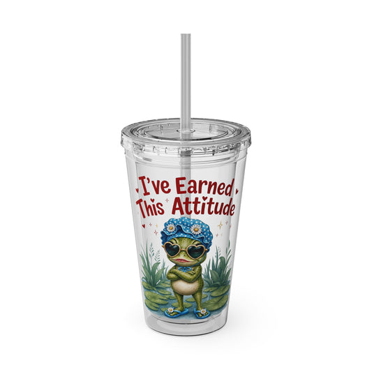 I've earned this attitude Clear Insulated Cup
