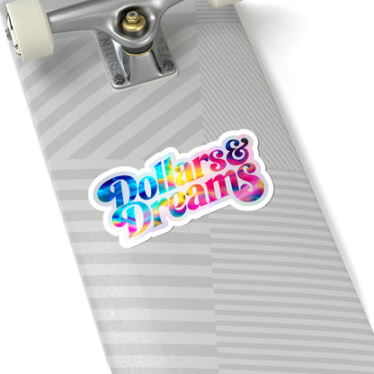 Dollars & Dreams Sticker