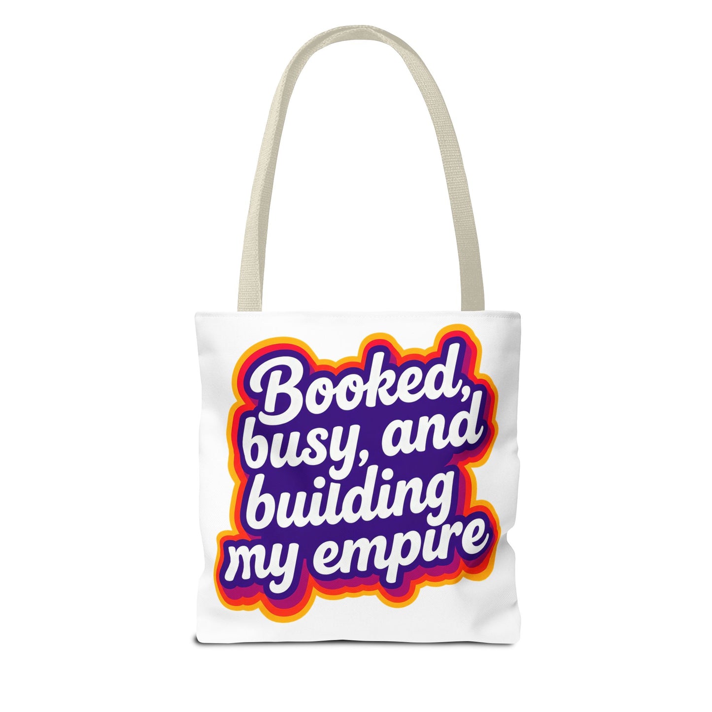 Booked, busy, and building my empire Tote Bag