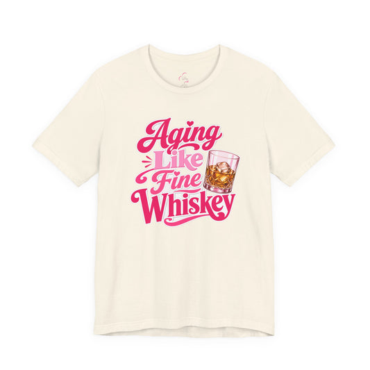Aging like fine Whiskey T-shirt