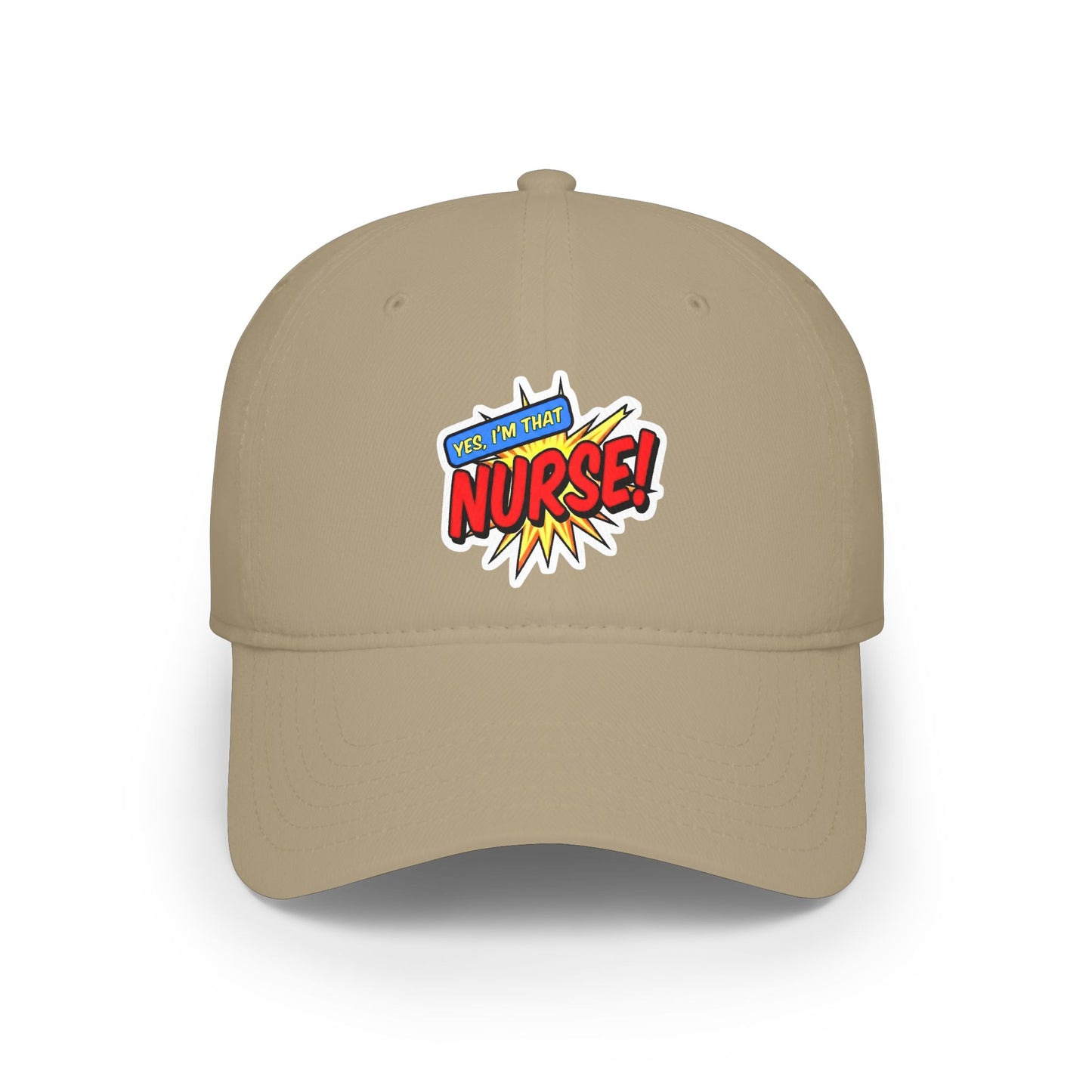 Yes, I'm that nurse Baseball Cap